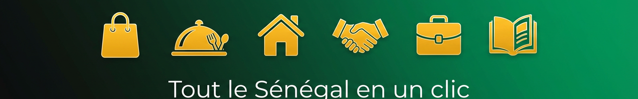 Tout le Sénégal en un clic — Boutiques, Restaurants, Immobilier, Prestations, Emplois, Catalogue
